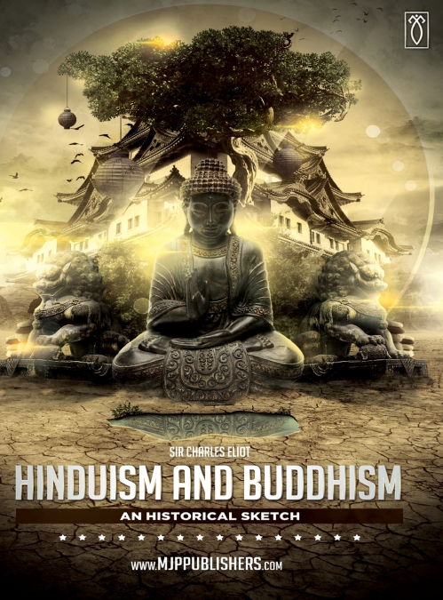 Hinduism and Buddhism an Historical Sketch Volume II