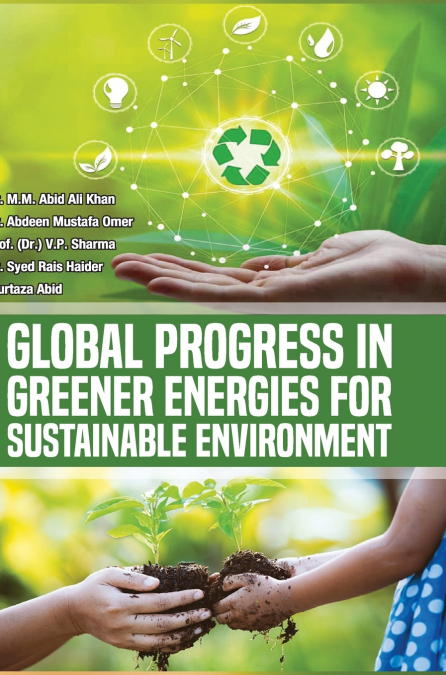 GLOBAL PROGRESS IN GREENER ENERGIES FOR SUSTAINABLE ENVIRONMENT