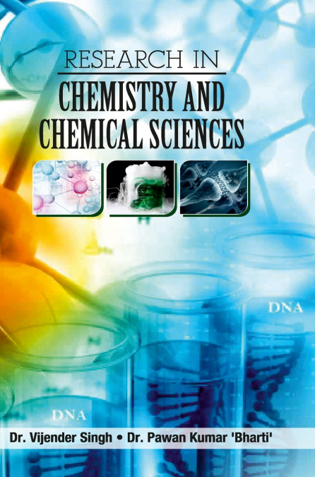 RESEARCH IN CHEMISTRY AND CHEMICAL SCIENCES