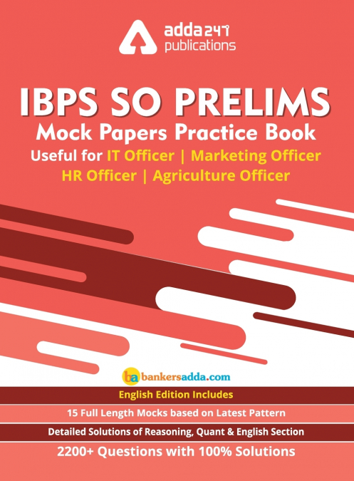 IBPS SO Prelims Mock Paper Practice Book For IT Officer/ Agriculture Officer/ Marketing Officer/ HR Officer (In English Printed Edition)