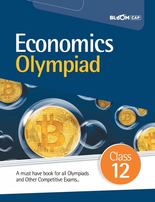 BLOOM CAP Economics Olympiad Class 12