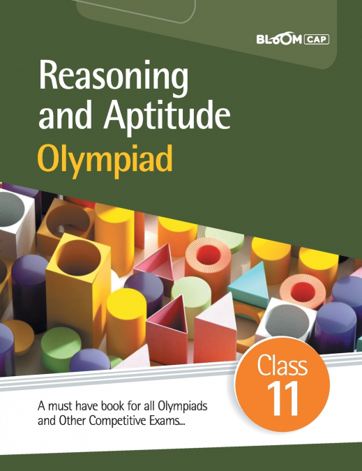 BLOOM CAP Reasoning And Aptitude Olympiad Class 11