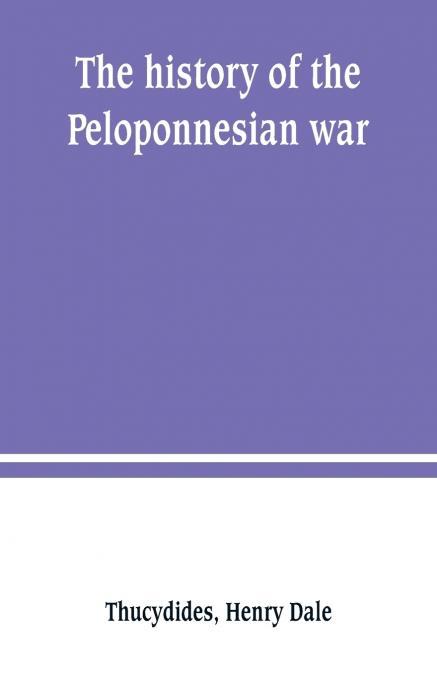 The history of the Peloponnesian war