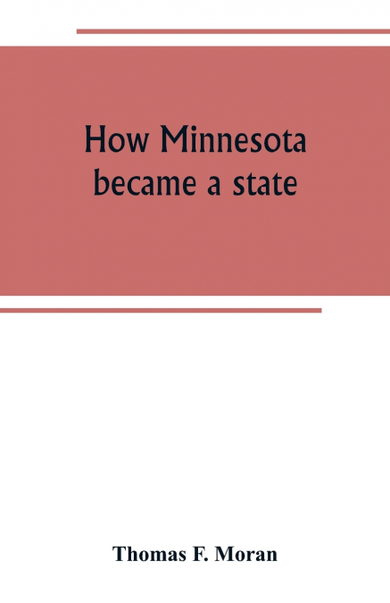 How Minnesota became a state