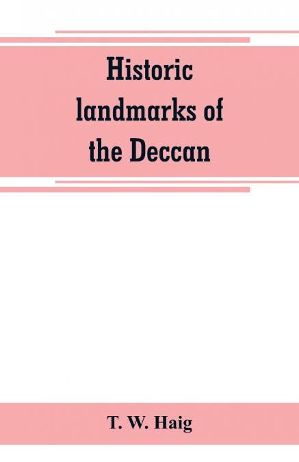 Historic landmarks of the Deccan