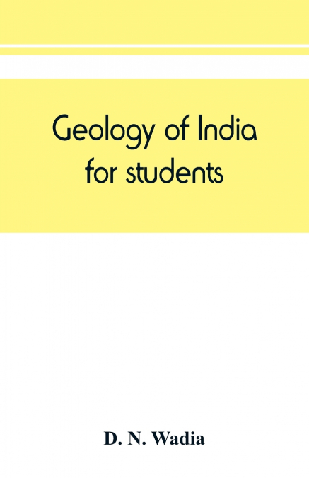 Geology of India, for students