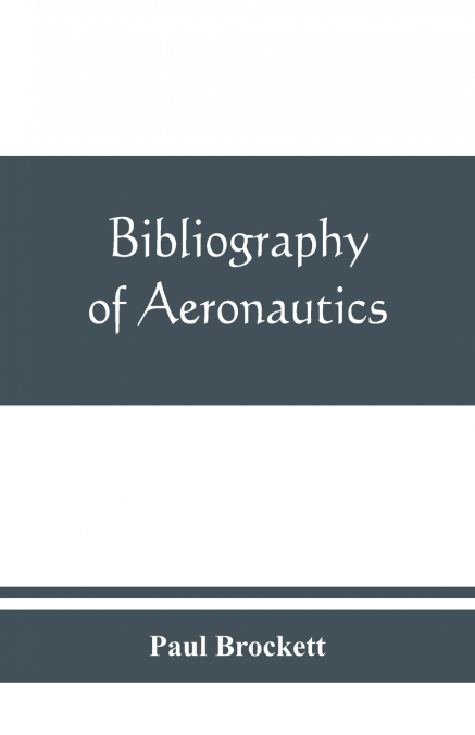 Bibliography of aeronautics