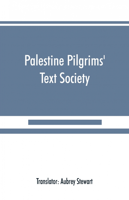 Palestine Pilgrims’ Text Society