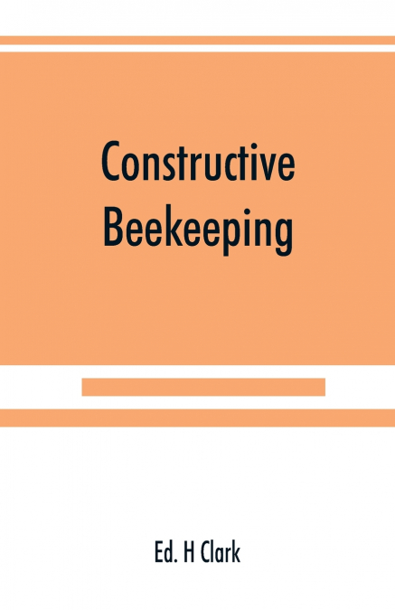 Constructive beekeeping