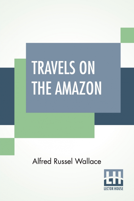 Travels On The Amazon
