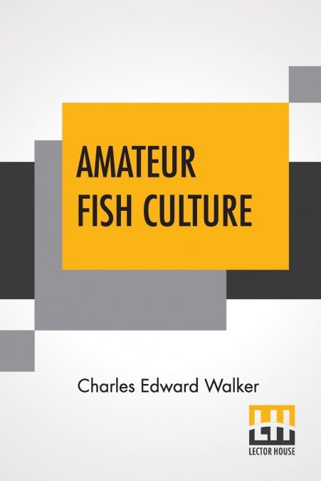 Amateur Fish Culture