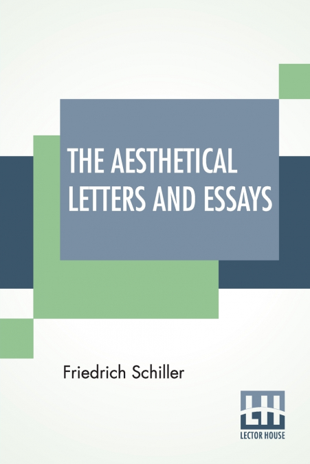 The Aesthetical Letters And Essays