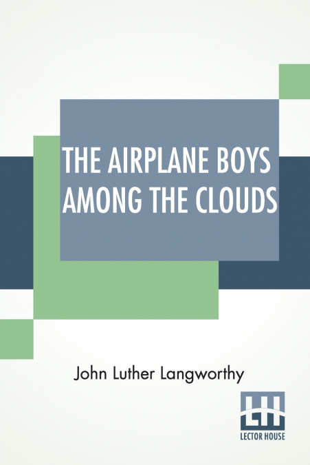The Airplane Boys Among The Clouds