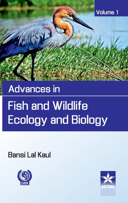 Advances in Fish and Wildlife Ecology and Biology Vol. 1