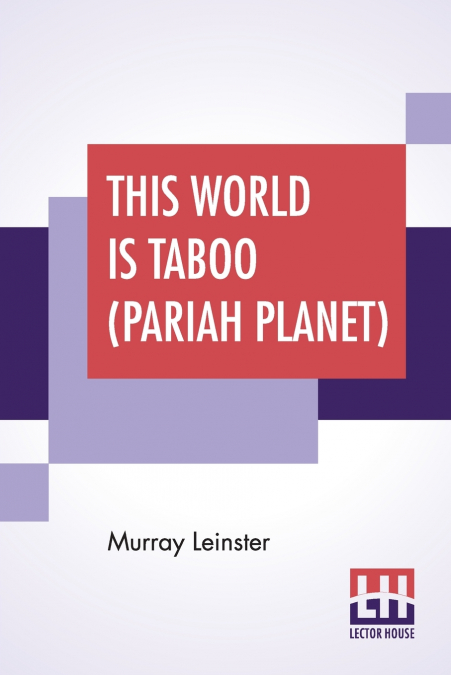 This World Is Taboo (Pariah Planet)