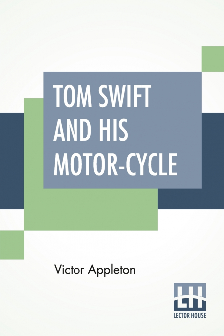 Tom Swift And His Motor-Cycle
