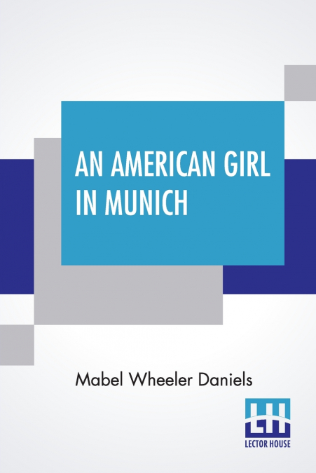 An American Girl In Munich