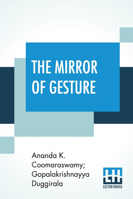 The Mirror Of Gesture