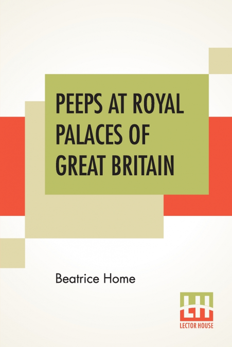 Peeps At Royal Palaces Of Great Britain