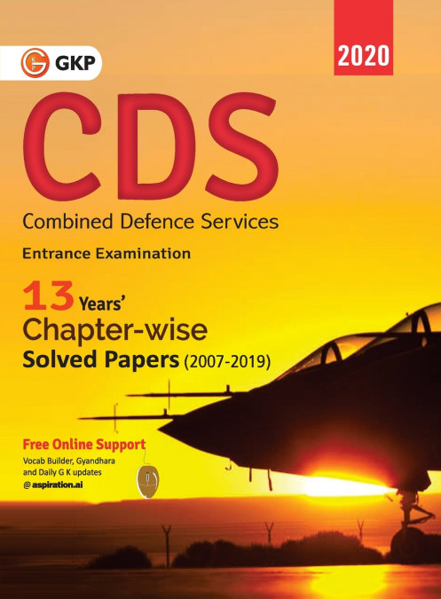 CDS (Combined Defence Services) 2020 - Chapterwise Solved Papers 2007-2019