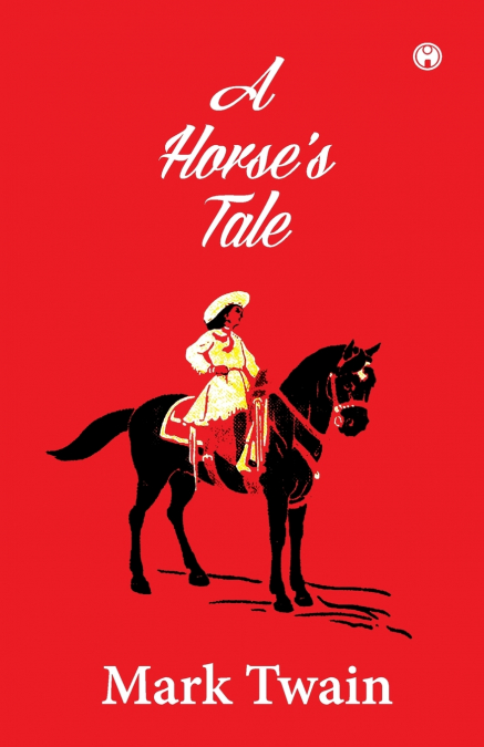 A Horse’s Tale