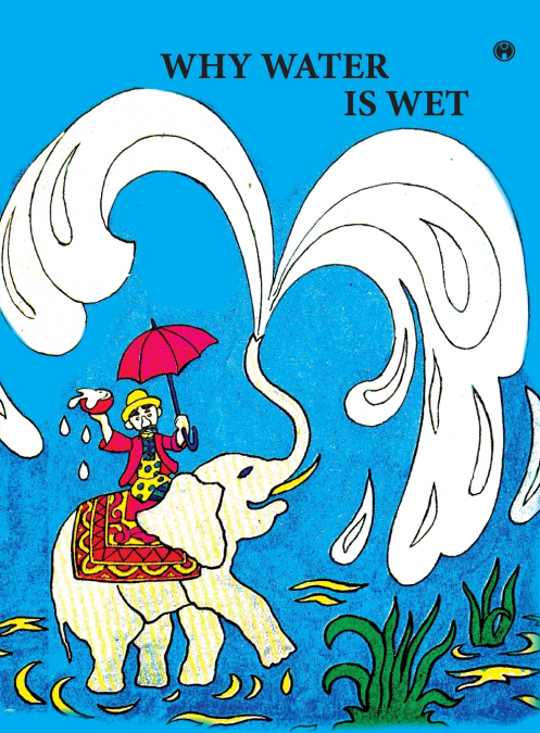 Why Water is Wet