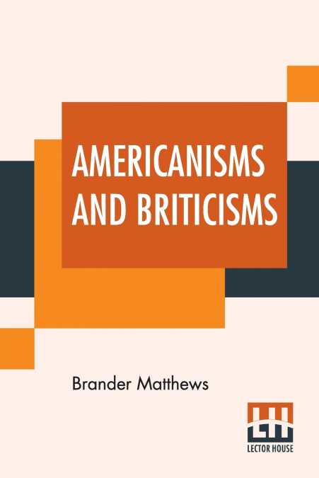Americanisms And Briticisms