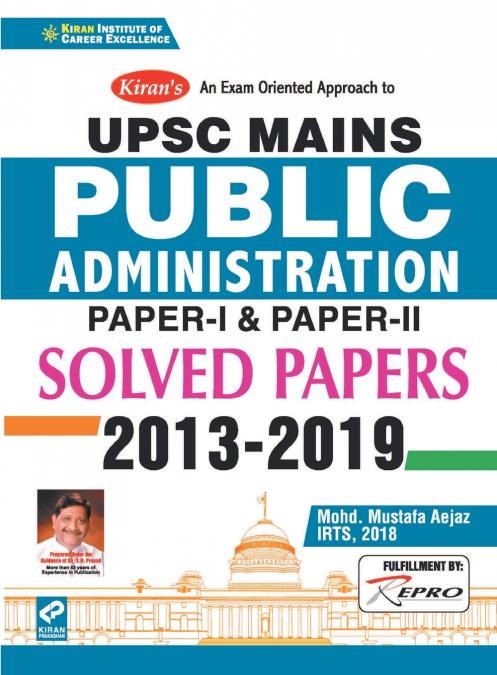 Upsc Mains Public Administration Solved Papers 2013 - 2019 Paper I and Paper II