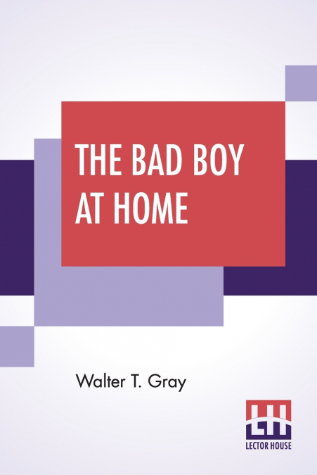 The Bad Boy At Home