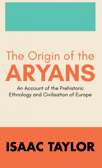 The Origin of the ARYANS