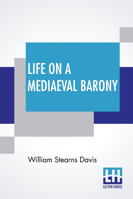 Life On A Mediaeval Barony