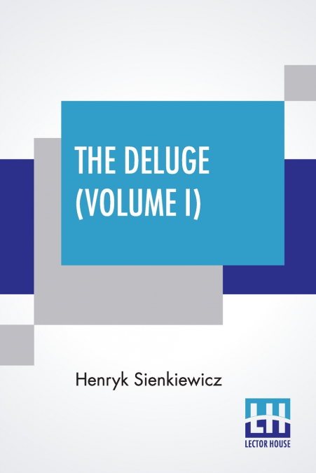 The Deluge (Volume I)