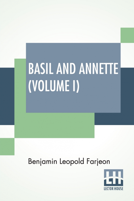 Basil And Annette (Volume I)