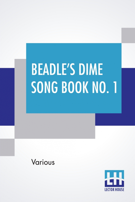 Beadle’s Dime Song Book No. 1
