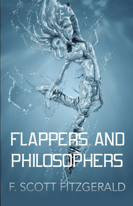 FLAPPERS AND PHILOSOPHERS