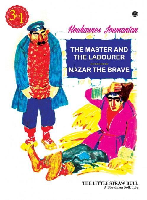 The Master and the LabourerNazar The Brave