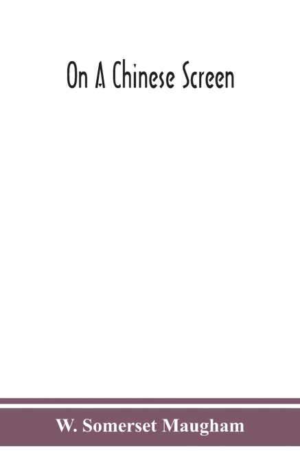On A Chinese Screen