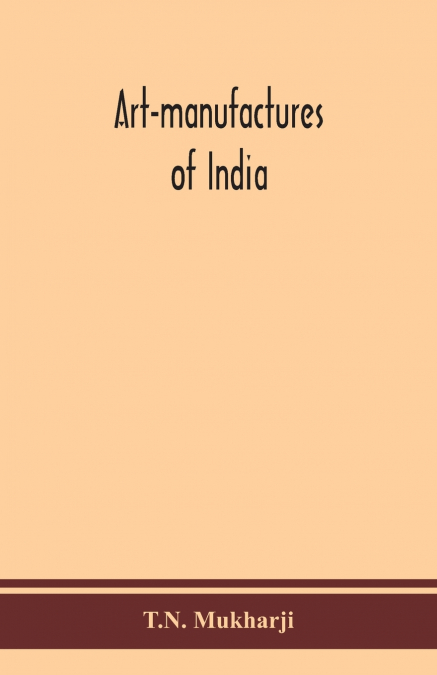 Art-manufactures of India