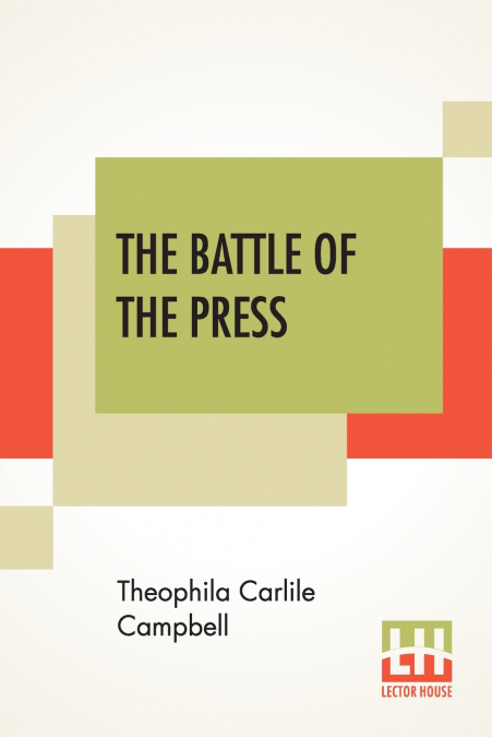 The Battle Of The Press