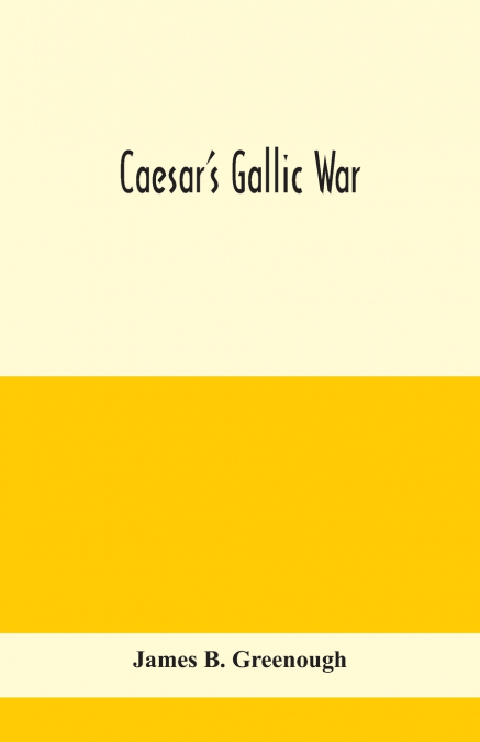 Caesar’s Gallic war