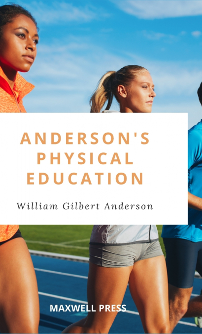 Anderson’s  Physical Education