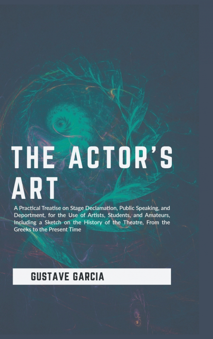 THE ACTOR’S ART