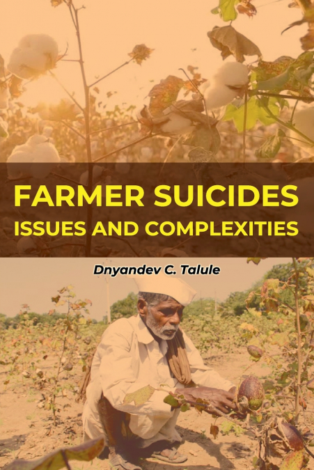 Farmer Suicides