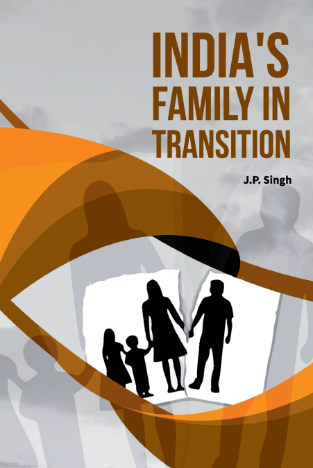 India’s Family in Transition