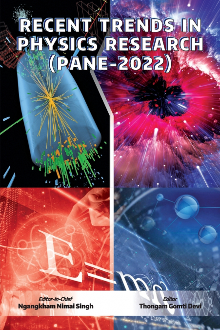 Recent Trends in Physics Research (PANE-2022)
