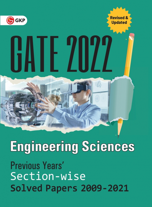 GATE 2022 - Engineering Sciences - Previous Years’ Solved Papers 2009-2021 (Section-Wise)