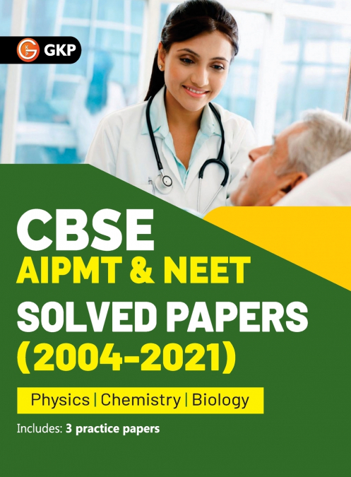 CBSE AIPMT & NEET 2022 - Solved Papers (2004-2021)