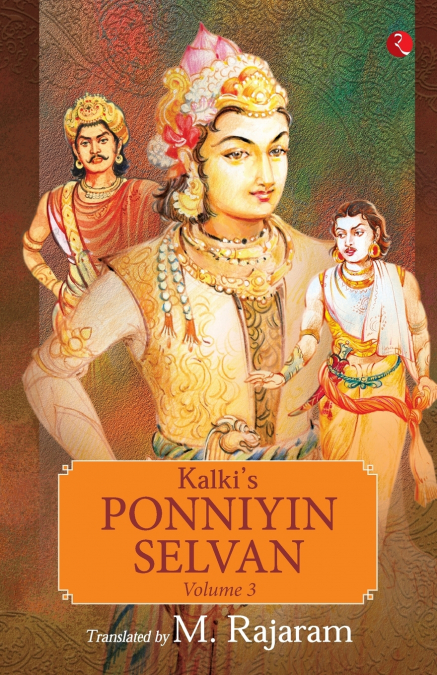 KALKI’S PONNIYIN SELVAN VOL 3