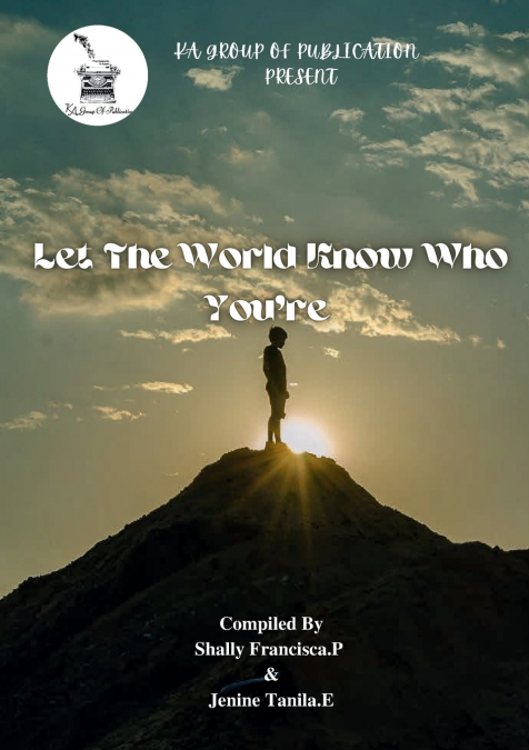 Let The World know who you’re
