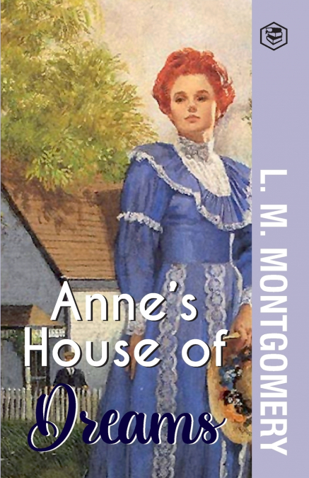 Anne’s House of Dreams
